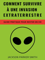 Comment survivre à une invasion extraterrestre: Un guide pratique pour rester en vie
