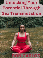 Unlocking Your Potential Through Sex Transmutation