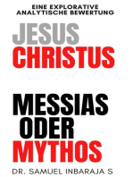 Jesus Christus: Messias oder Mythos