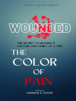 Wounded: The Color of Pain