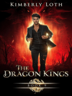 The Dragon Kings Book Nine: The Dragon Kings, #9