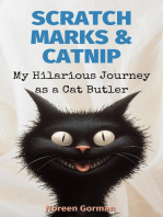 Scratch Marks & Catnip: My Hilarious Journey as a Cat Butler