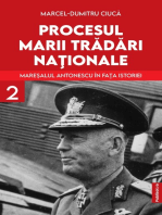 Procesul Marii Tradari Nationale - Volumul II: Maresalul Antonescu in fata istoriei