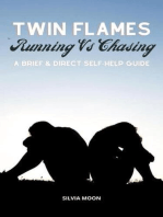 Twin Flame Running vs Chasing: The Runner Twin Flame