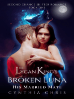 The Lycan King's Broken Luna: His Married Mate