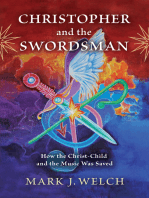 Christopher and the Swordsman: How the Christ-Child and the Music Was Saved