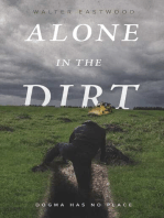 Alone in the Dirt