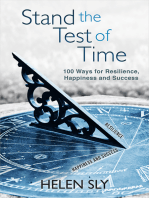 Stand the Test of Time: 100 Ways for Resilience, Happiness and Success