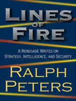 Lines of Fire: A Renegade Writes on Strategy, Intelligence, and Security