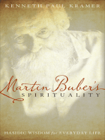 Martin Buber's Spirituality: Hasidic Wisdom for Everyday Life