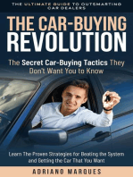 The Car-Buying Revolution: The Secret Car-Buying Tactics They Don't Want You to Know