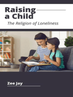 Raising a Lonely Child