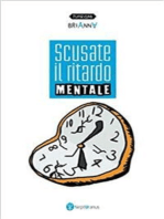 Scusate il ritardo mentale