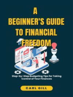 A Beginner's Guide To Financial Freedom