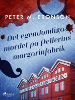 Det egendomliga mordet på Pellerins margarinfabrik