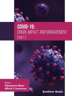 COVID-19: Origin, Impact and Management (Part 2)