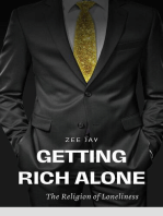 Getting Rich Alone