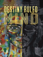Destiny Ruled by Mind