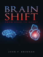 Brain Shift: From head to heart