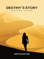 Destiny’s Story: Moving Image