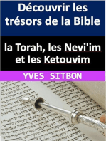 Découvrir les trésors de la Bible : la Torah, les Nevi'im et les Ketouvim
