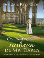 Os Parentes Nobres de Mr. Darcy: Uma variação de Orgulho e Preconceito