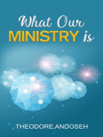 What Our Ministry Is: Other Titles, #2