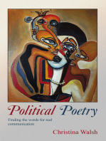 Political Poetry: Finding the Words for Real Communication