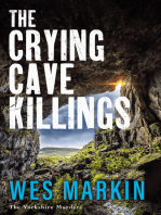 The Crying Cave Killings: A completely gripping crime thriller from Wes Markin