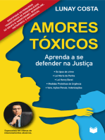 Amores tóxicos: Aprenda a se defender na Justiça