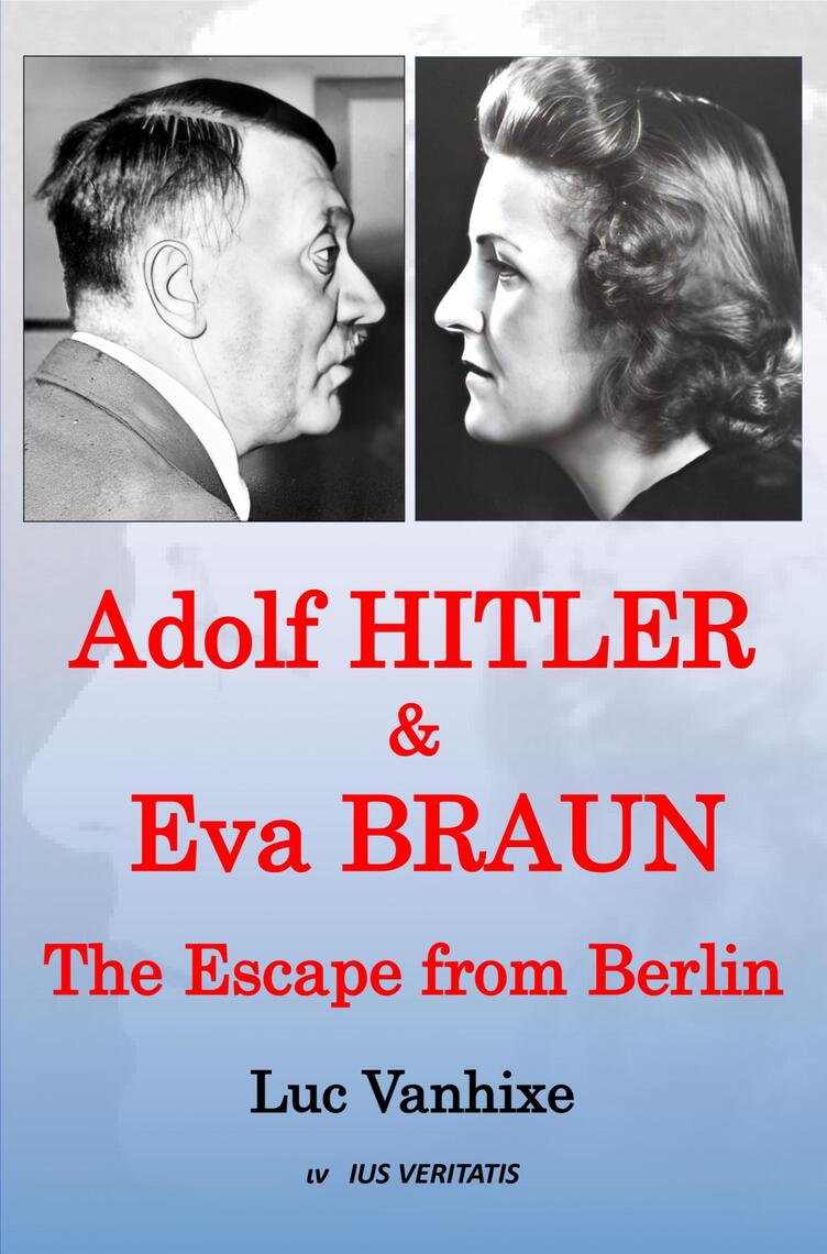 Adolf Hitler & Eva Braun by Luc Vanhixe - Ebook | Everand