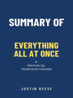 Summary of Everything All at Once a Memoir by Stephanie Catudal