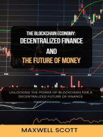 The Blockchain Economy: Decentralized Finance and the Future of Money