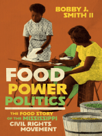 Food Power Politics: The Food Story of the Mississippi Civil Rights Movement