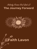 The Journey Forward: Nobody Knows But God v2