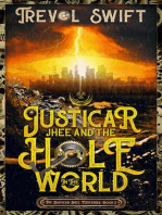 Justicar Jhee and the Hole in the World: The Justicar Jhee Mysteries, #2