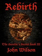 Rebirth: The Heretic's Secret, #3