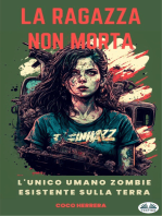 La Ragazza Non Morta: L'Unico Zombie Umano Della Terra