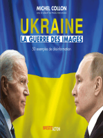 Ukraine - La guerre des images: 50 exemples de désinformation