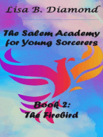 Book 2: The Firebird: The Salem Academy for Young Sorcerers, #2