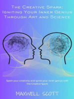 The Creative Spark: Igniting Your Inner Genius Through Art and Science