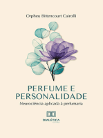 Perfume e personalidade: neurociência aplicada à perfumaria