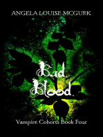 Bad Blood: Vampire Cohorts Book Four