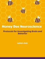 Honey Bee Neuroscience: Protocols for Investigating Brain and Behavior