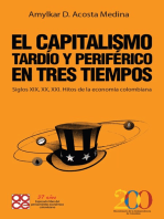 El capitalismo tardío y periférico en tres tiempos