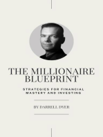 The Millionaire Blueprint: Strategies for Financial Mastery and Investing