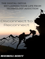 The Digital Detox: Reclaiming Your Life from Technology Addiction