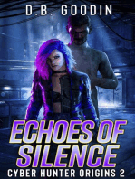 Echoes of Silence: Cyber Hunter Origins, #2