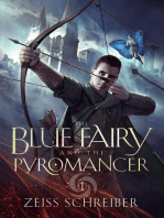 The Blue Fairy and the Pyromancer: The Blue Fairy, #1