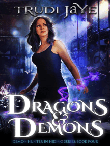 Dragons & Demons: Demon Hunter in Hiding, #4